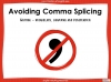 Avoiding Comma Splicing - KS3 Teaching Resources (slide 1/27)